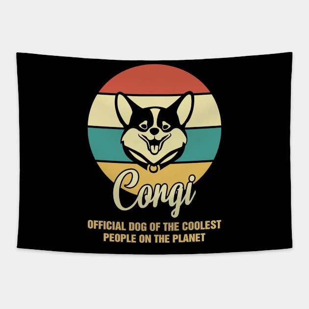 Funny Corgi Dog Vintage Retro T-Shirt Gift Official Dog Of The Coolest People On The Planet Tapestry by BilieOcean