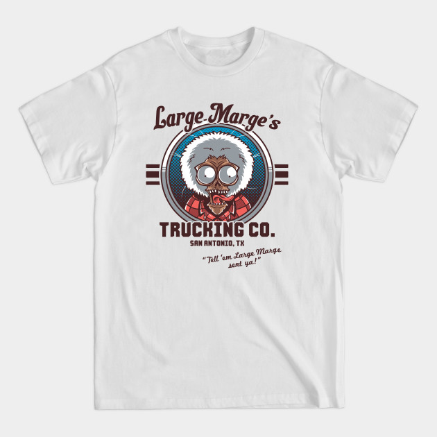 Large Marge's Trucking Co. - Pee Wee Herman - T-Shirt