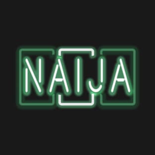 Naija In Neon T-Shirt