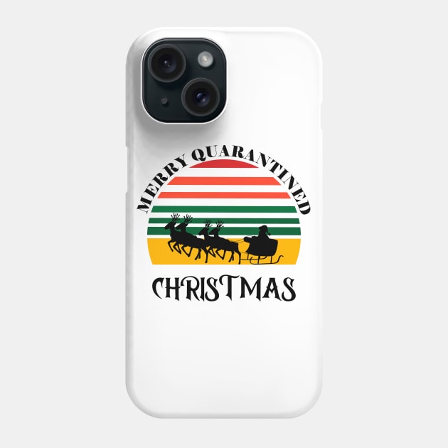 Merry Quarantined Christmas Phone Case by NickDsigns