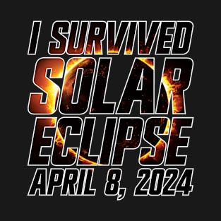 I Survived Solar Eclipse April 8, 2024 v4 T-Shirt