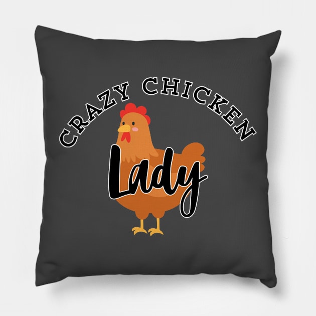 Crazy chicken lady! Pillow by Atlas Sage Apparel