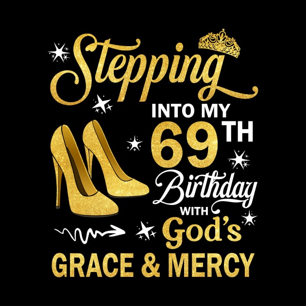 Stepping Into My 69th Birthday With God's Grace & Mercy Bday by MaxACarter
