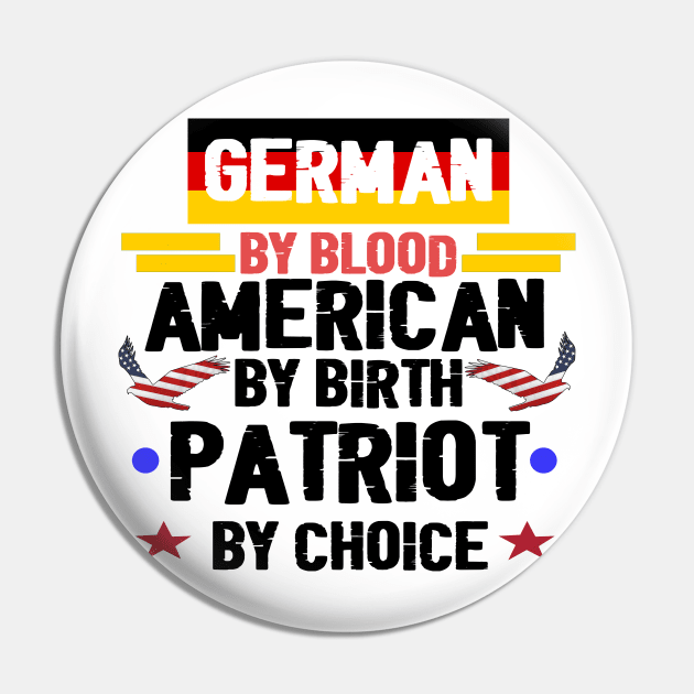 German By Blood American By Birth Patriot By Choice . Pin by TeamLAW