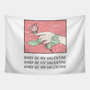 Baby Be My Valentine Pink Floral Tapestry