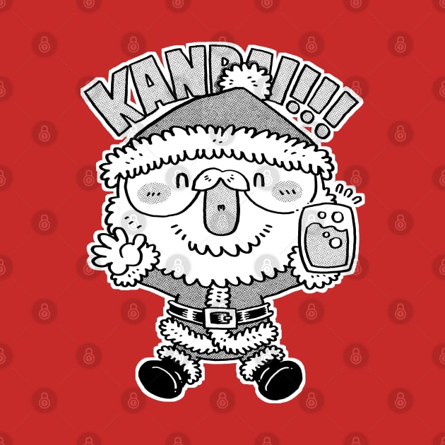 CUTE SANTA CLAUS CHEERING KANPAI by DOODLEHOLIC ANONYMOUS