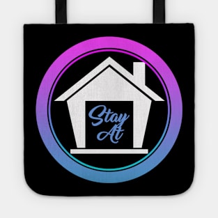 Stay Home with Family Tote