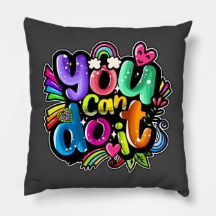 You Can Do It Pillow