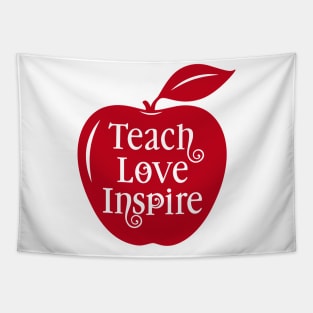 Teach Love Inspire Tapestry