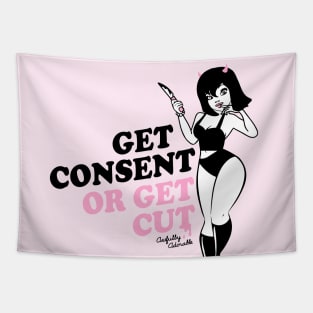 Get Consent or Get Cut Tapestry