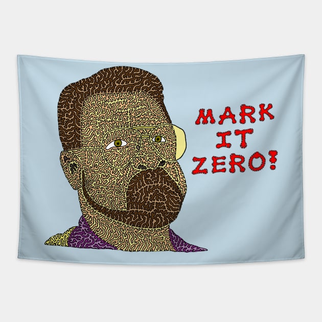 Mark It Zero! Tapestry by NightserFineArts