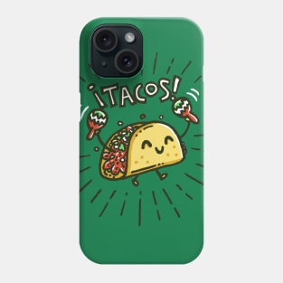 ta ta ta ta ta ta tacos! Phone Case