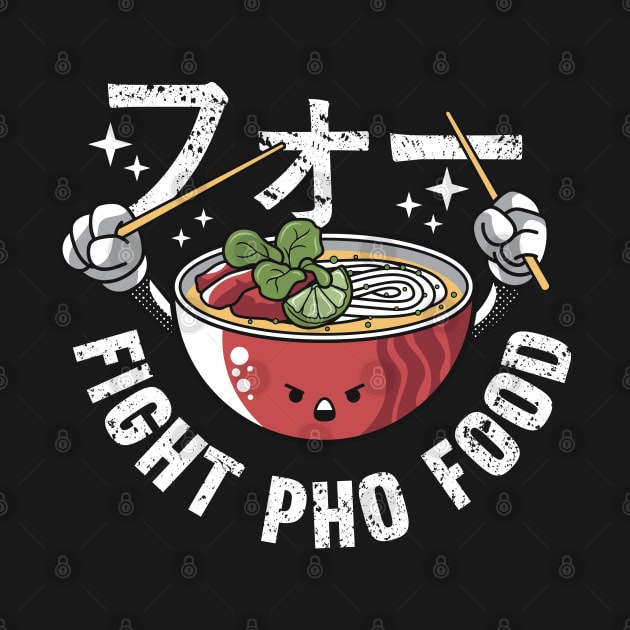 Fight Pho Food by spacedowl