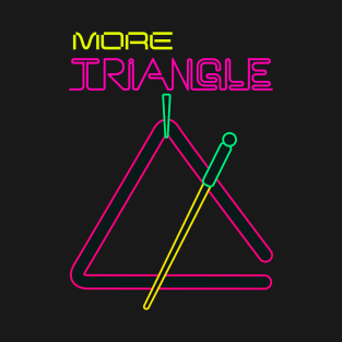 MORE TRIANGLE! Neon T-Shirt