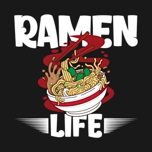 Ramen Life Coodles Bowl Anime Japanese T-Shirt