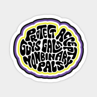 Protect Accept Guys Gals Nonbinary Pals Word Art Magnet