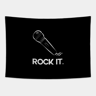 Rock it. Tapestry