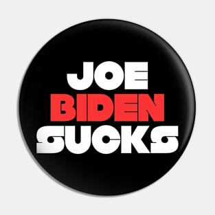 Joe Biden Sucks 2020 Pin