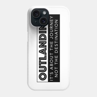 OUTLANDING Phone Case