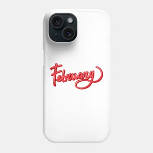 Sweet February typography design Phone Case