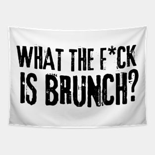 What the f*ck is brunch? Tapestry