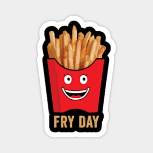 Fry Day Vibes Funny Kawaii French Fries Friday Weekend Teacher Magnet