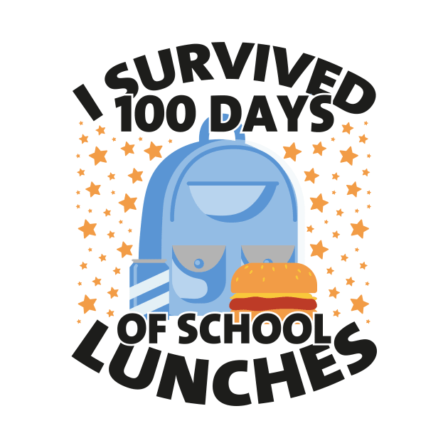 Funny 100 Days of School Lunch Lady, I Survived 100 Days of School Lunches by mcoshop