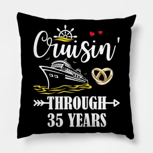 Cruising Through 35 Years Family 35th Anniversary Cruise Couple Pillow