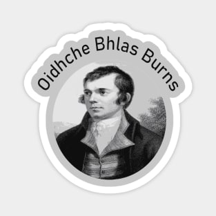 Robbie Burns - Oidhche Bhlas Burns Gaelic Text In Grey Magnet