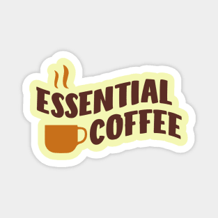 Essential employee quotes coffee Magnet