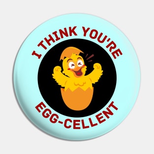 I Think You're Eggcellent | Egg Pun Pin