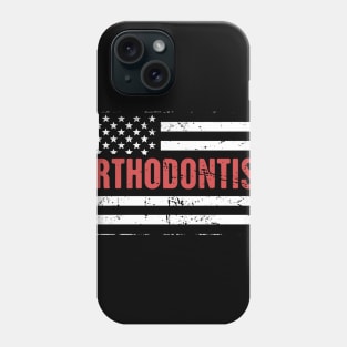 American Flag Dentist Orthodontist Phone Case