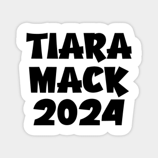 Tiara Mack 2024 Magnet