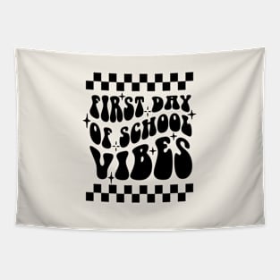 First Day Of School Vibes Tapestry