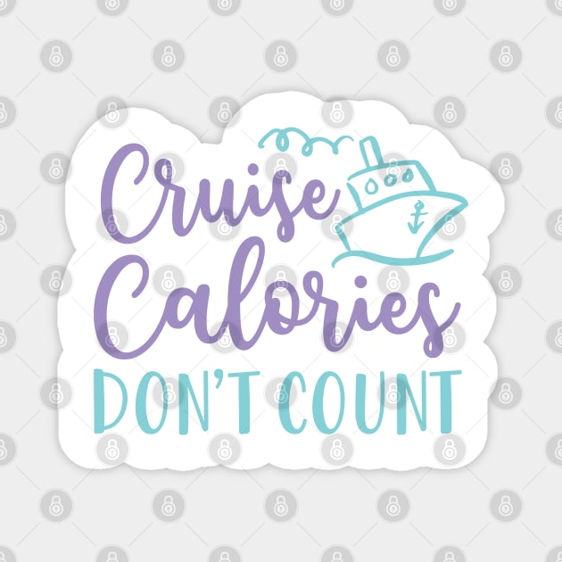 Cruise Calories Don't Count Beach Vacation Fitness Funny Magnet by GlimmerDesigns