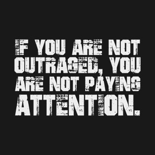 U R not Paying Attention T-Shirt