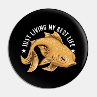 Just living My best life Pin