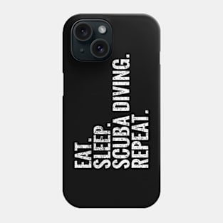 Eat Sleep Scuba Diving Repeat Phone Case