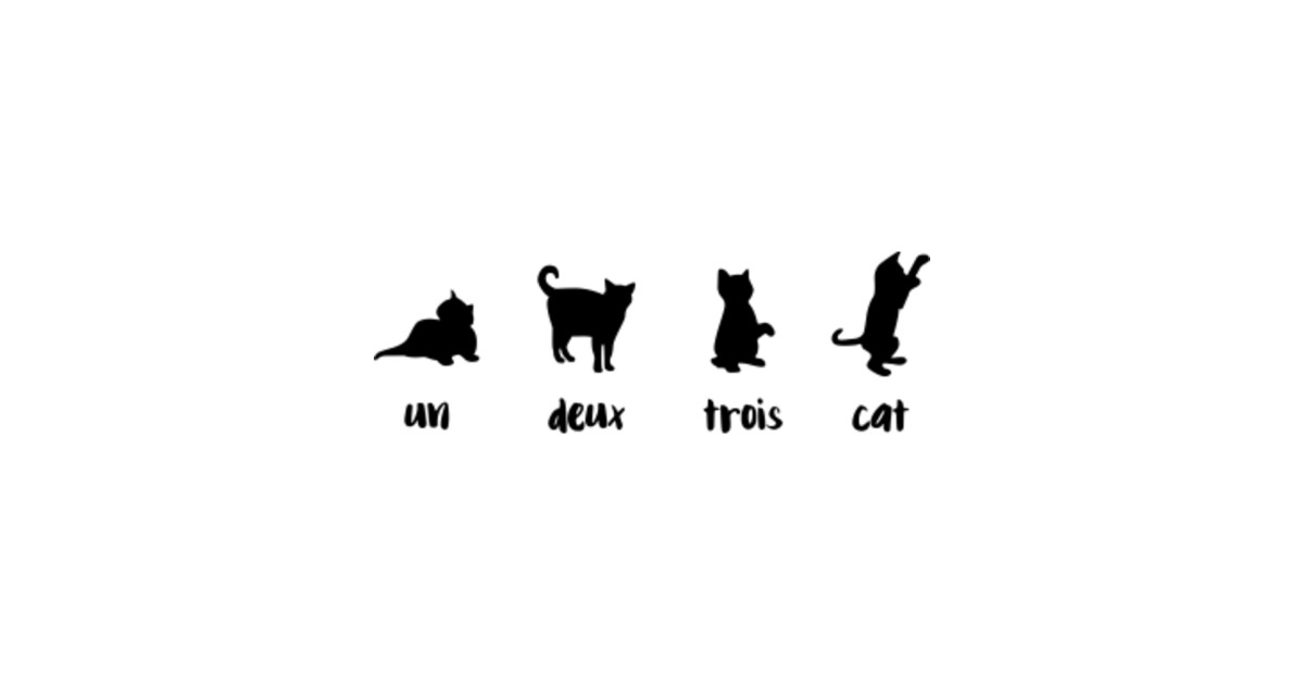 UN DEUX TROIS CAT - Un Deux Trois Cat - T-Shirt | TeePublic