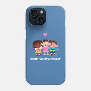 United for Neurodiversity Phone Case