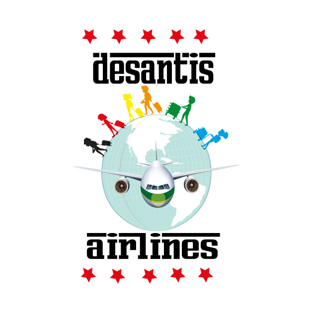 desantis airlines tee shirt by ARTA-ARTS-DESIGNS