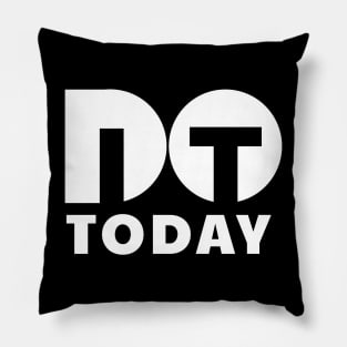 Don't quit do it now Pillow