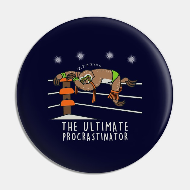 Ultimate Procrastinator Funny Kawaii Sloth Pro-Wrestler Vintage Retro 80's Wrestling Cartoon Pin by BoggsNicolas