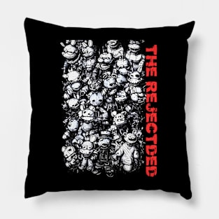 The Rejected Ones Pillow