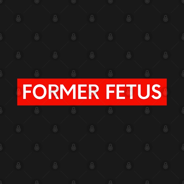 Former Fetus by KarolinaPaz