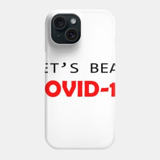 Beat the Covid-19 Phone Case