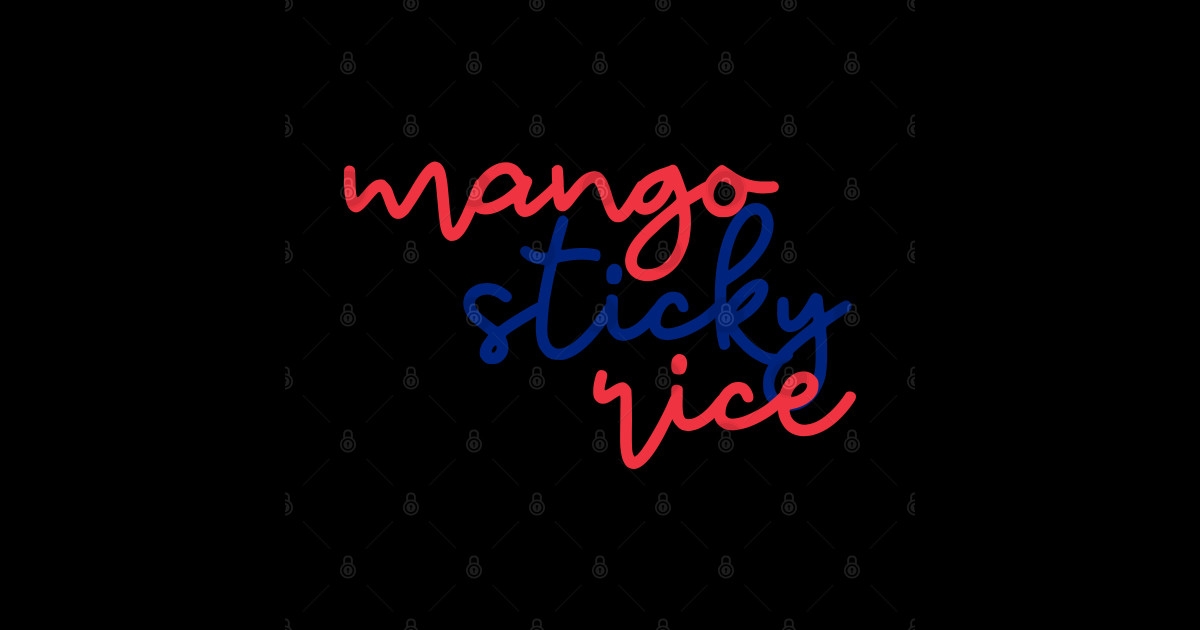 mango sticky rice - Thai red and blue - Flag color - Mango Sticky Rice ...
