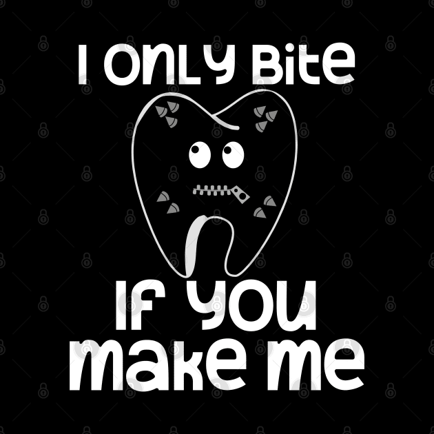 I Only Bite If You Make Me Kinky Tooth by Swagazon