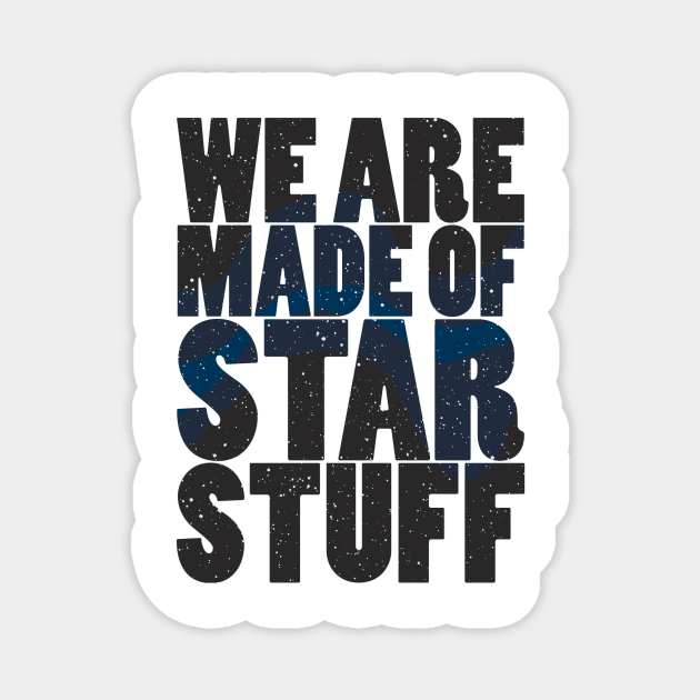 Star stuff Magnet by Boogiebus