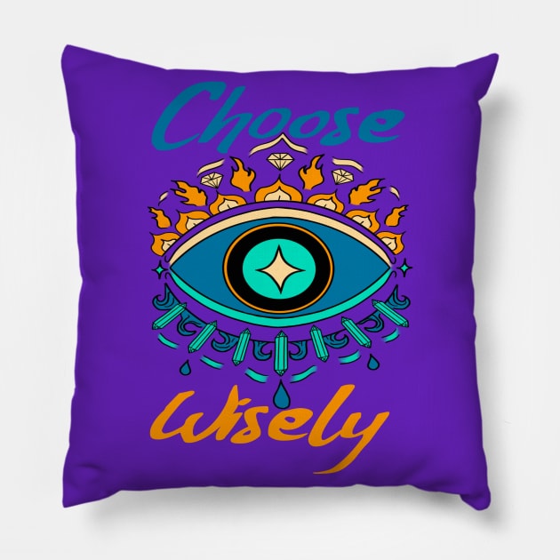 Choose Wisely Pillow by codebluecreative